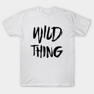 Wild Thing T-Shirt